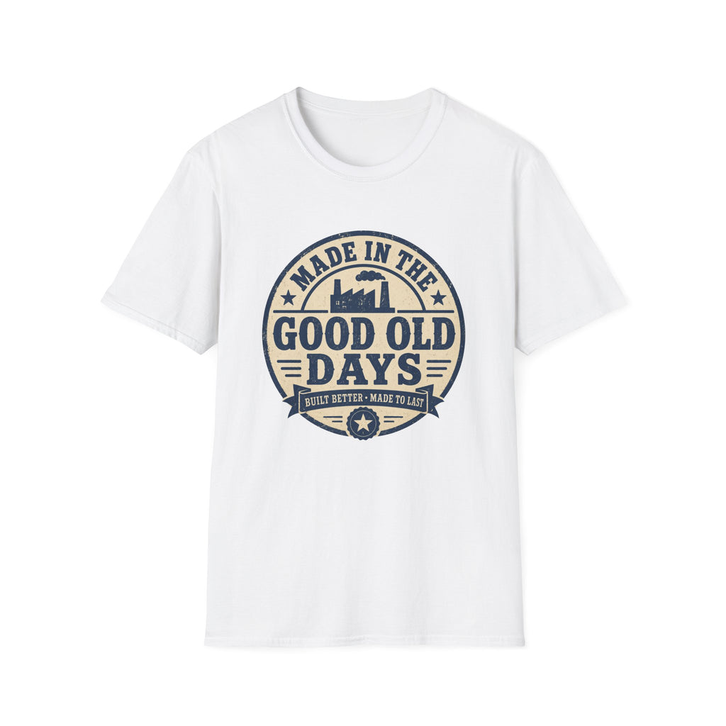 Good old days T-shirt