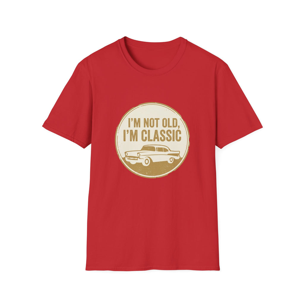 I'm not old T-shirt