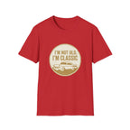 I'm not old T-shirt