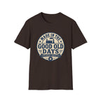 Good old days T-shirt