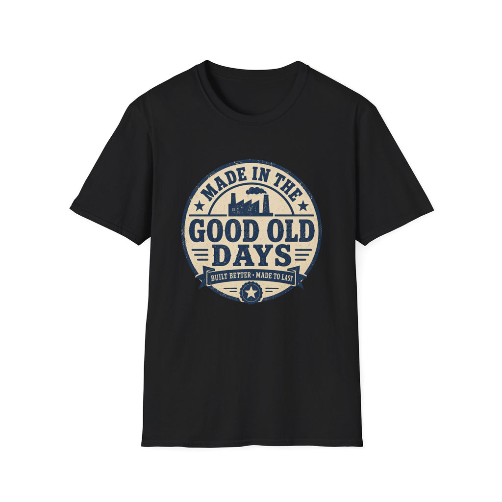 Good old days T-shirt