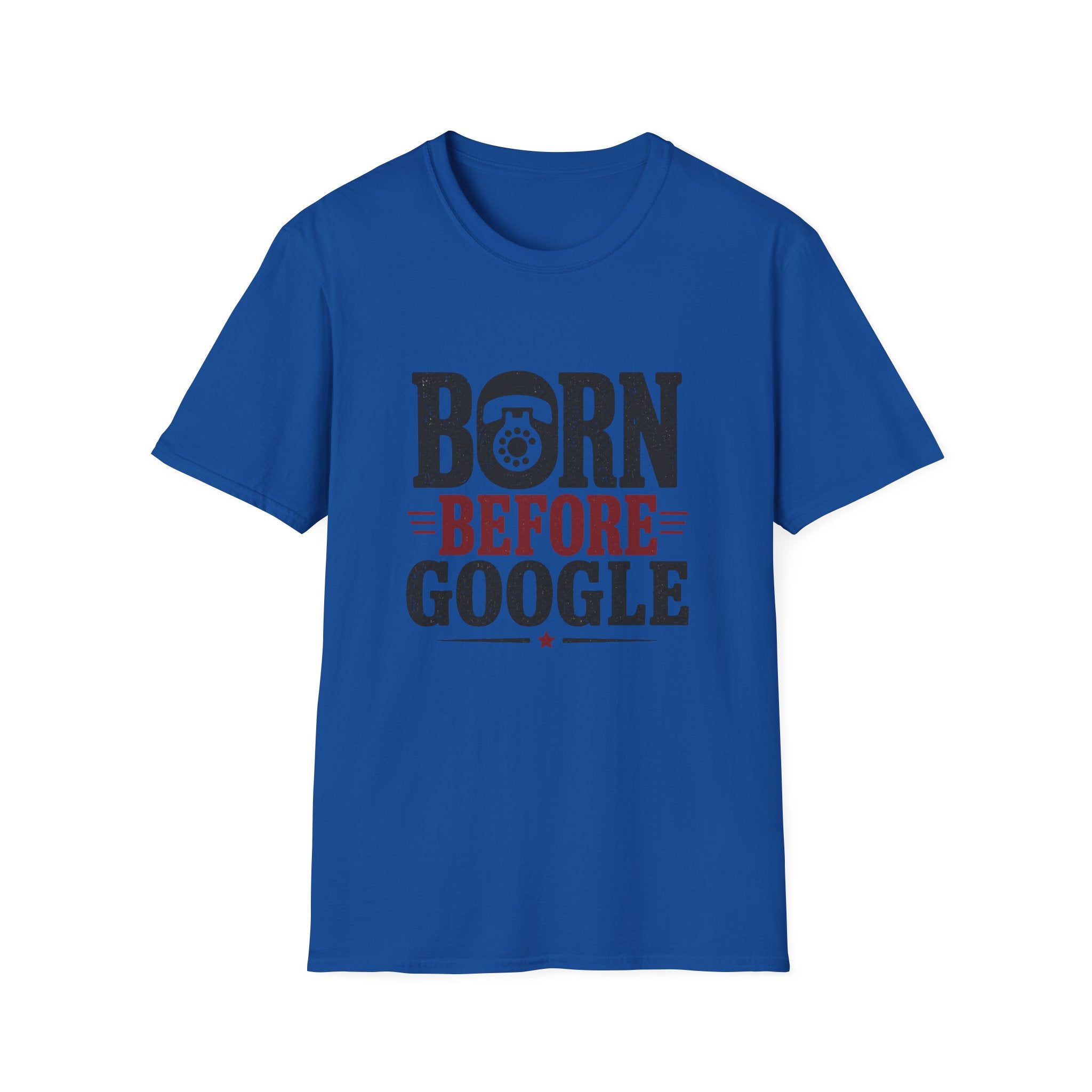 Born before google T-shirt