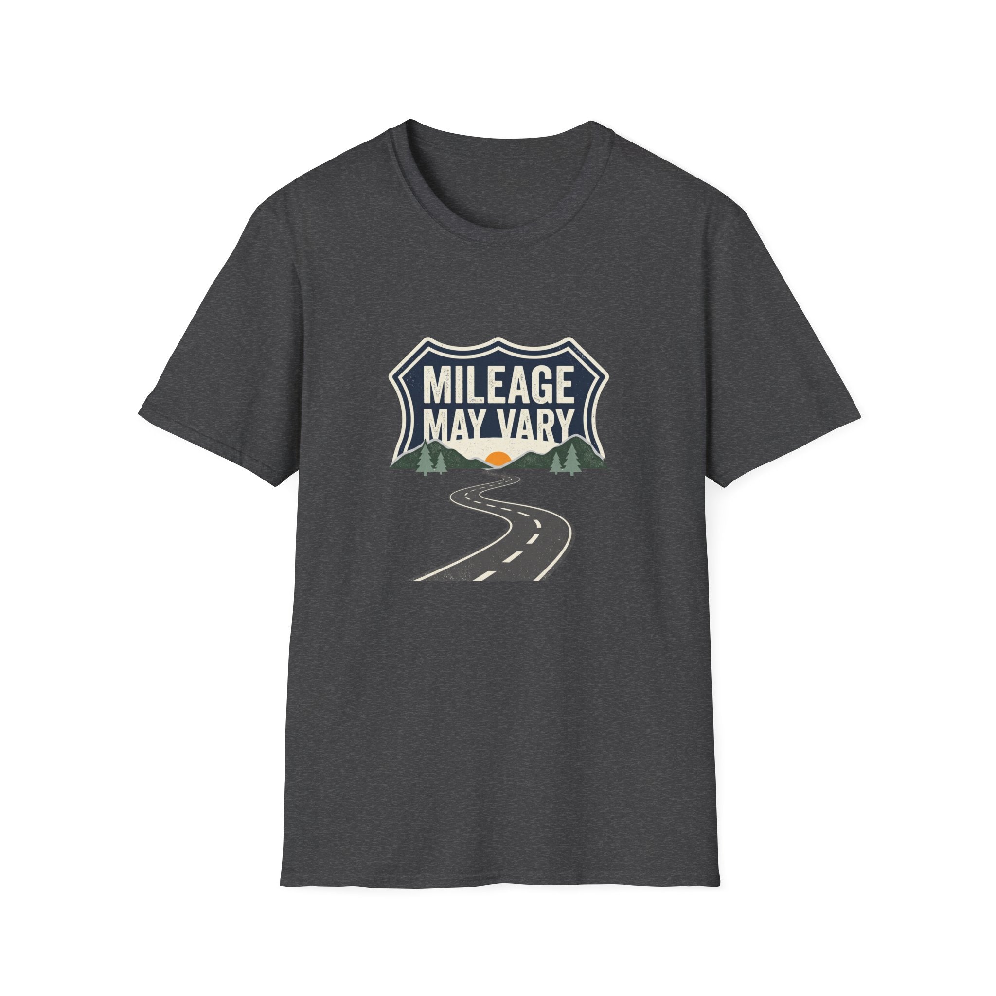Mileage may vary T-shirt