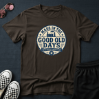 Good old days T-shirt