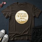 I'm not old T-shirt