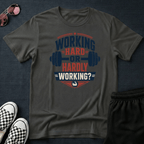 Working hard T-shirt