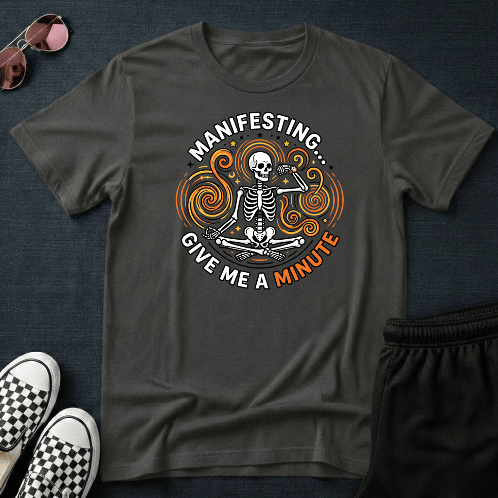 Manifesting T-shirt
