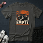 Running on empty T-shirt