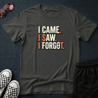 I forgot T-shirt