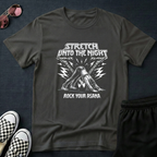 Stretch unto the night T-Shirt