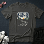 Mileage may vary T-shirt