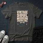 Vintage soul, modern problems T-shirt