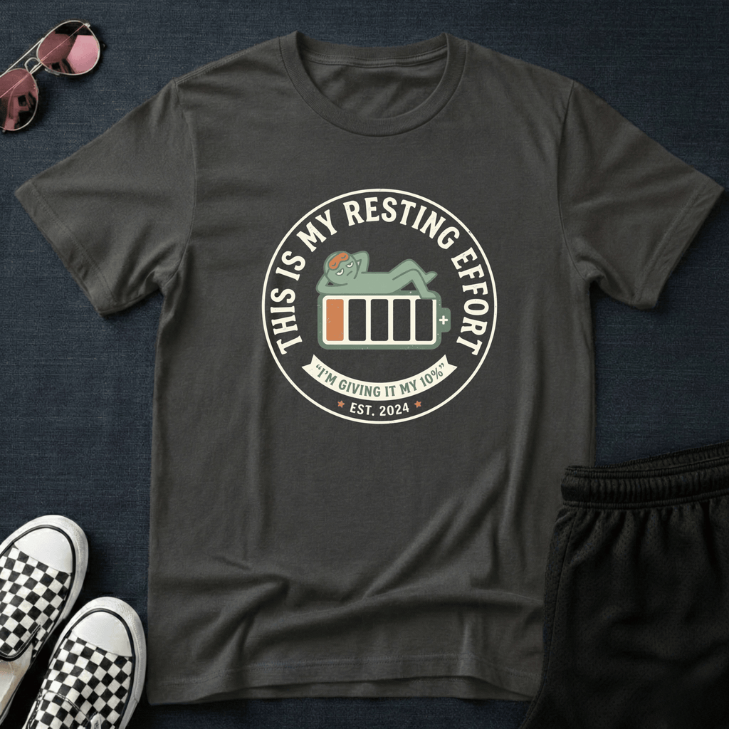 This is my resting effort T-shirt