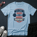 Working hard T-shirt