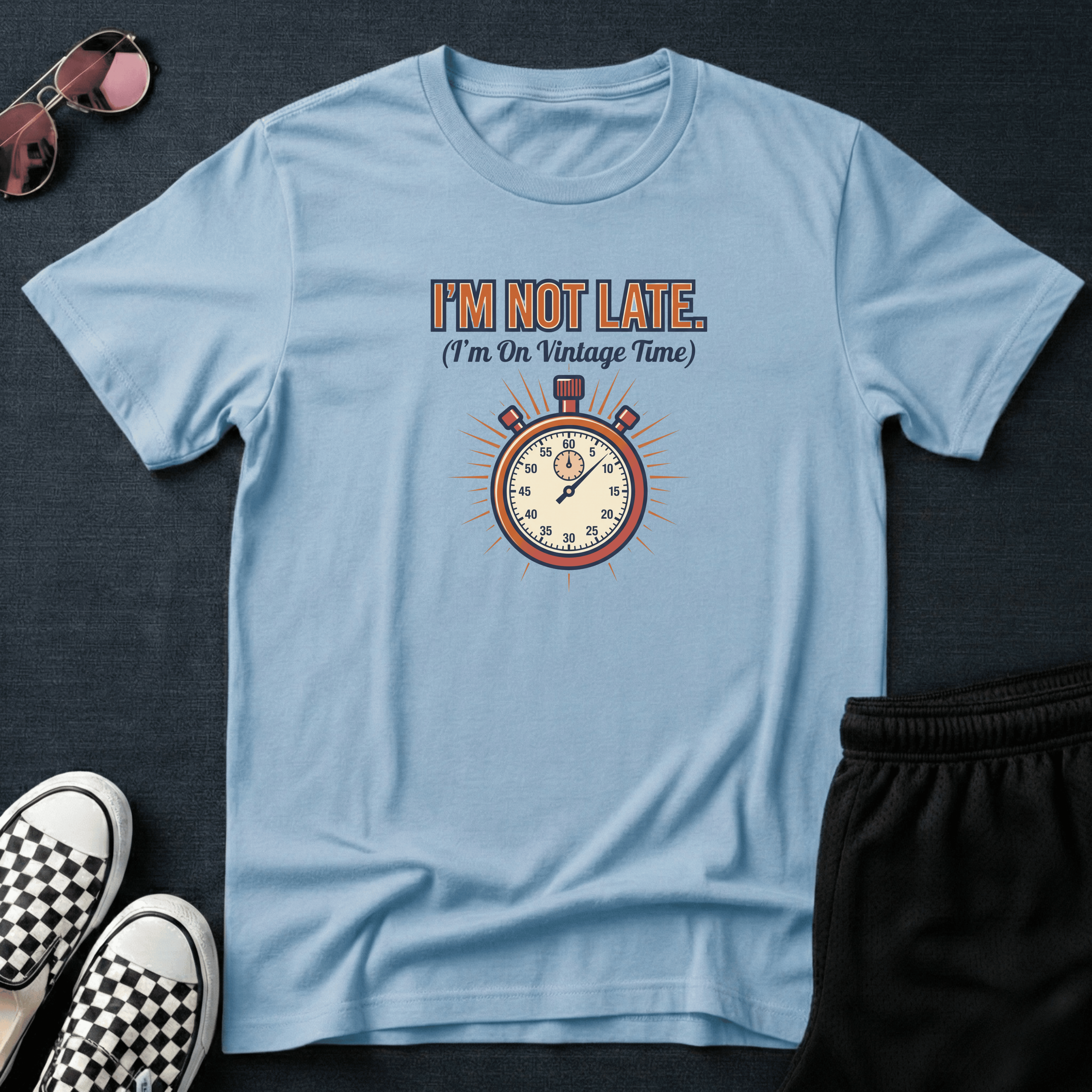 I'm not lateT-shirt