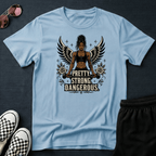 Pretty. Strong. Dangerous T-shirt