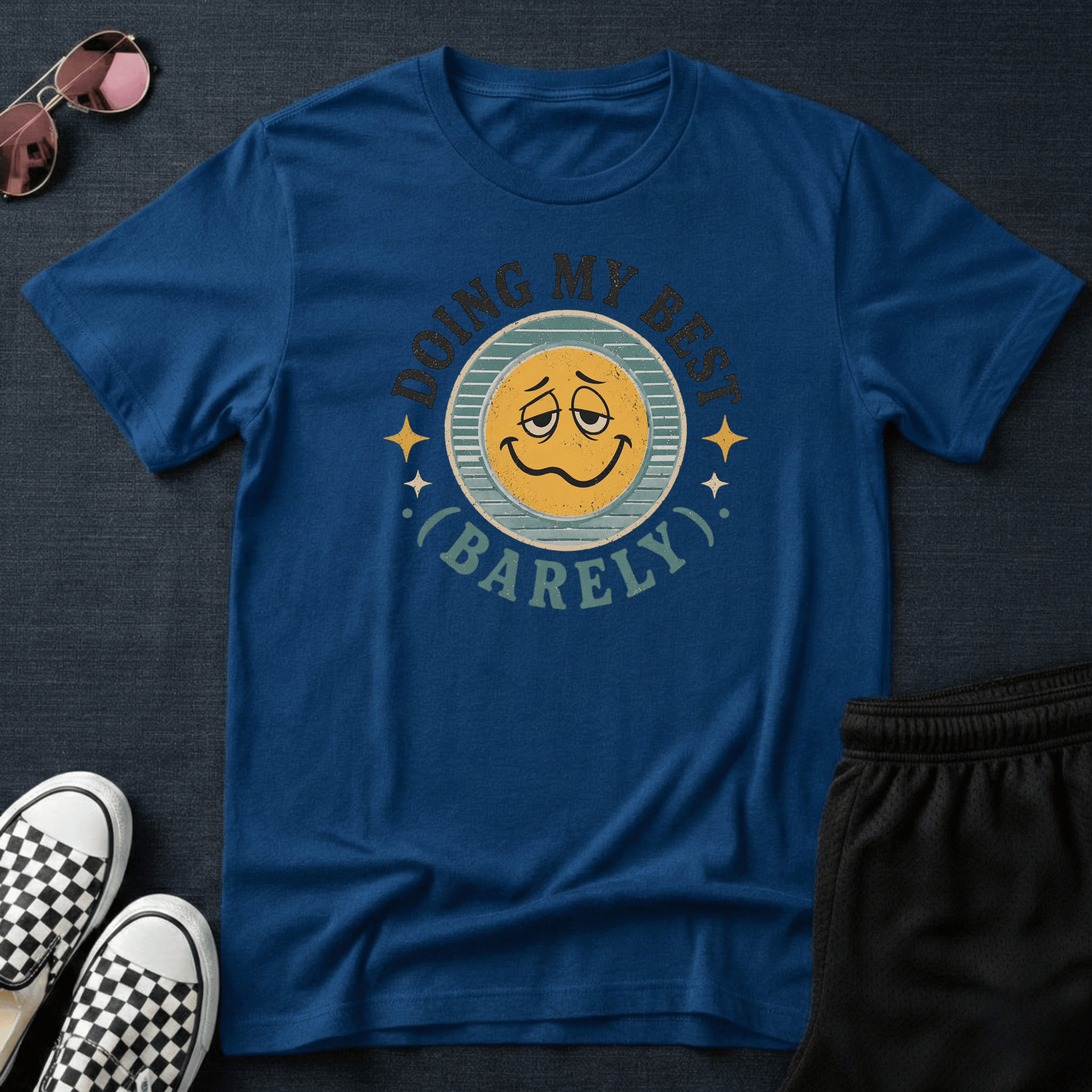 Doing my best T-shirt