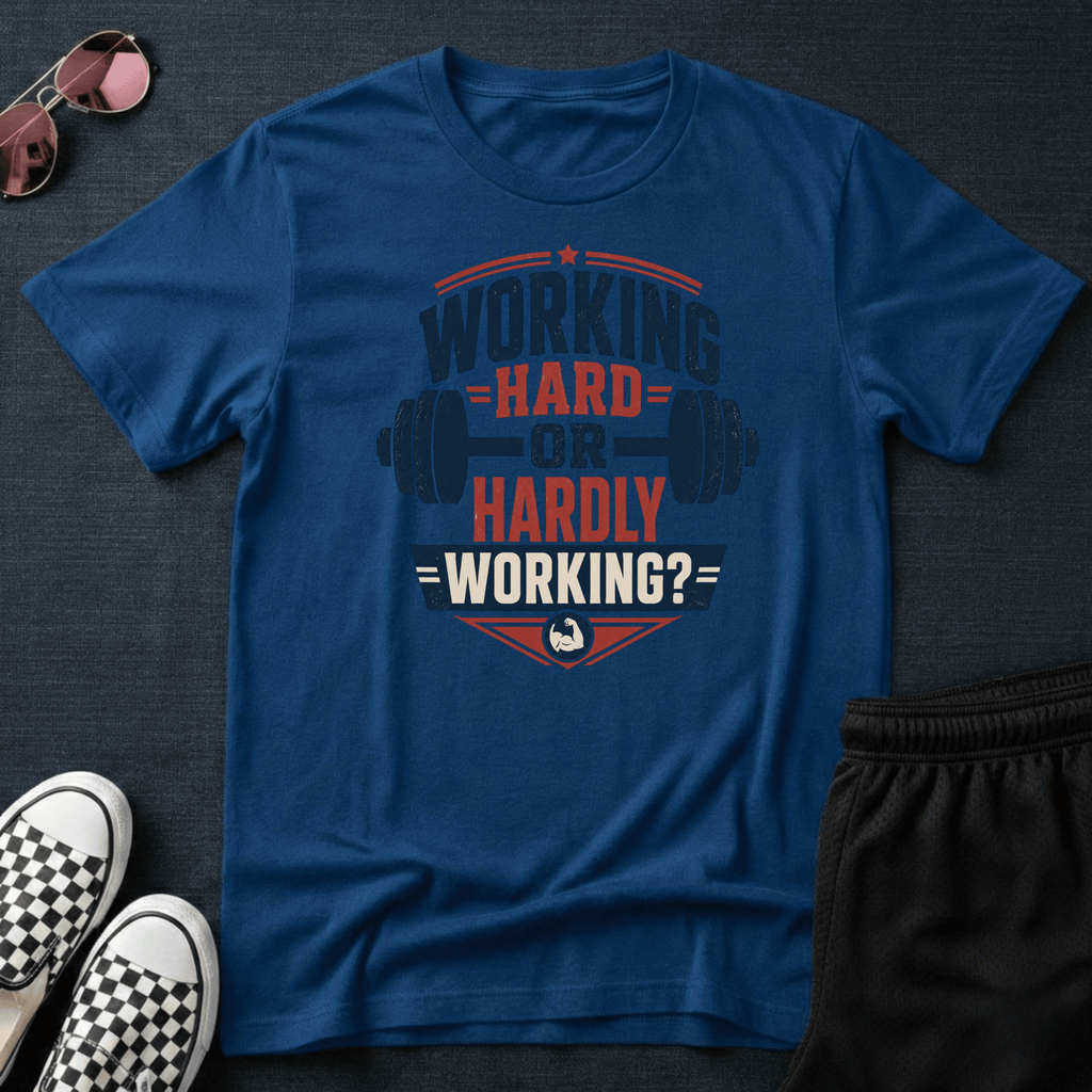 Working hard T-shirt