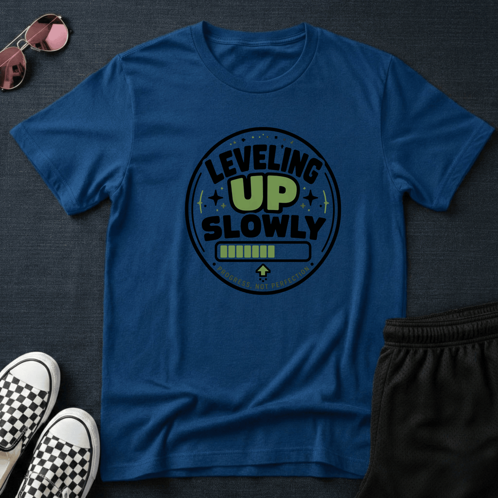 Leveling up slowly T-shirt