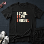 I forgot T-shirt