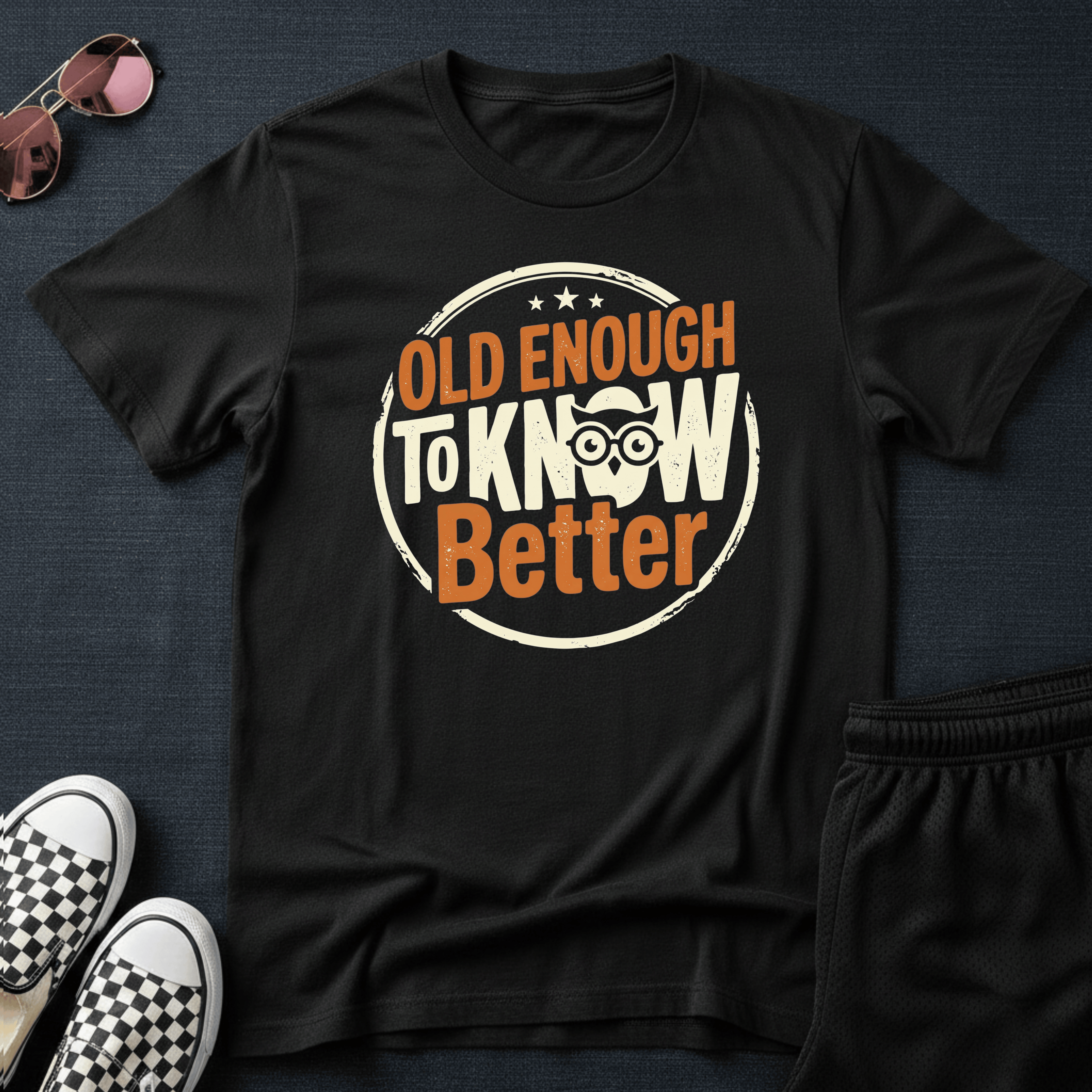 Old enough T-shirt