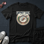 I'm not lost T-shirt