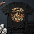 Pain is temporary T-shirt