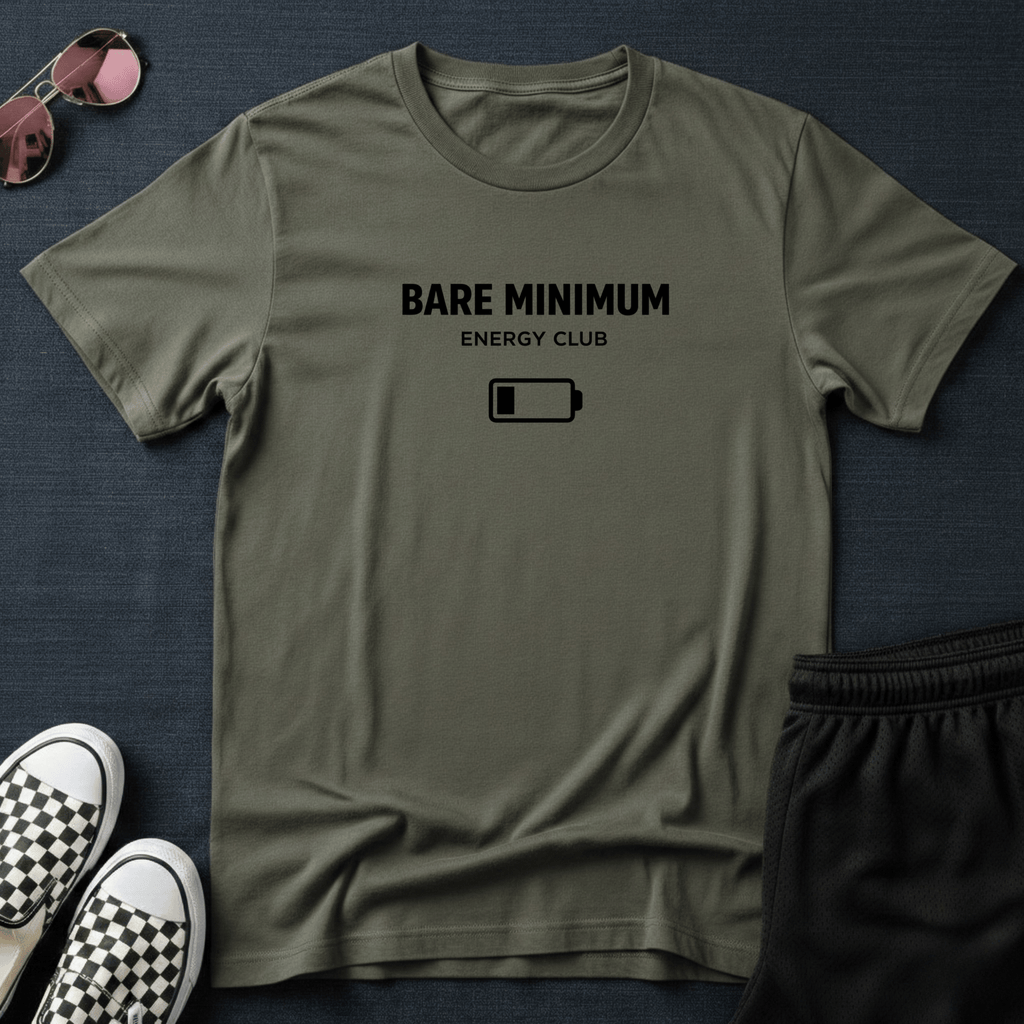 Bare minimum energy club T-shirt