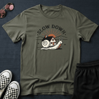 Slow down T-shirt