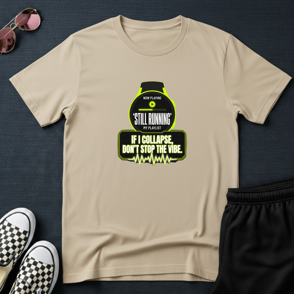 Still running T-Shirt