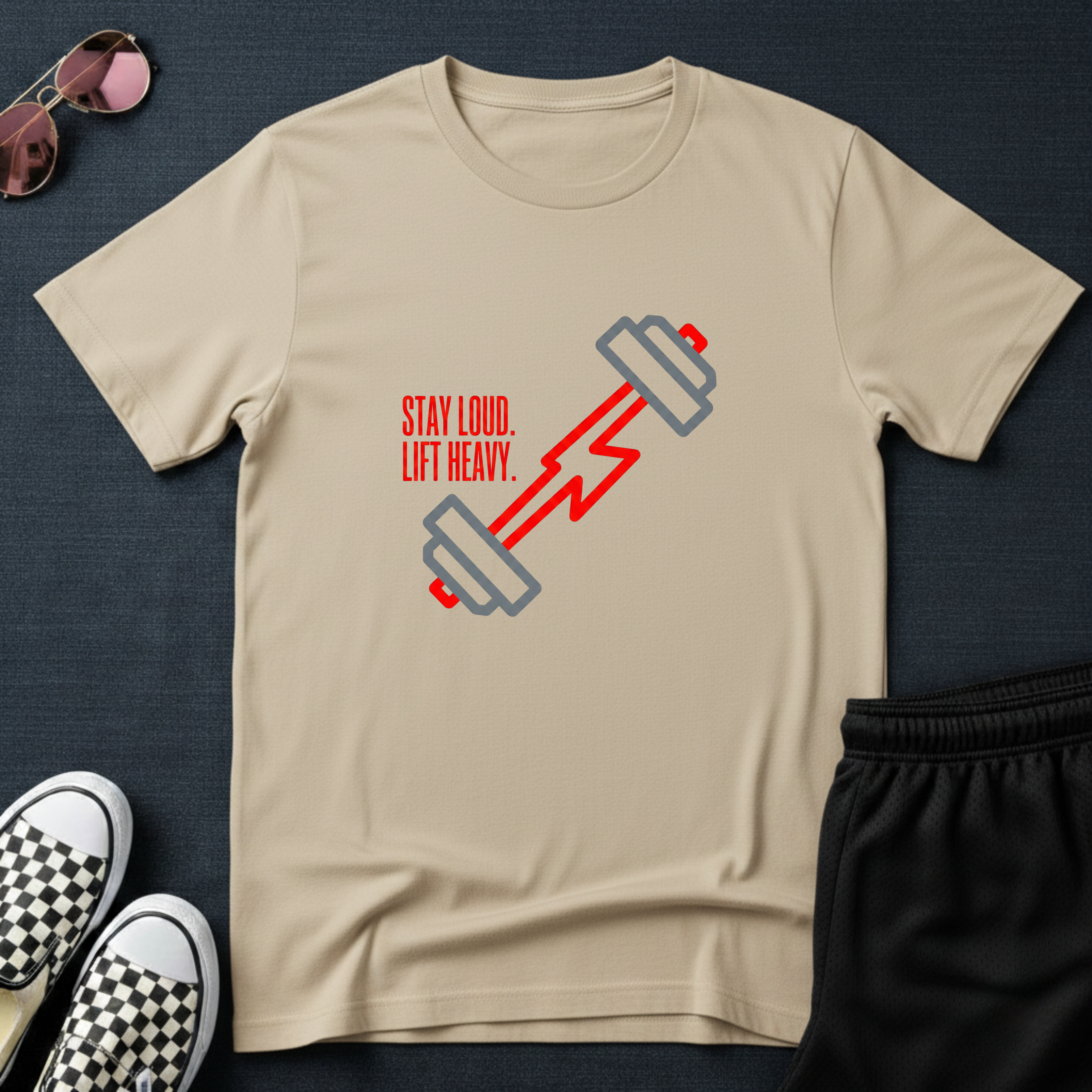 Stay loud, Lift heavy T-Shirt