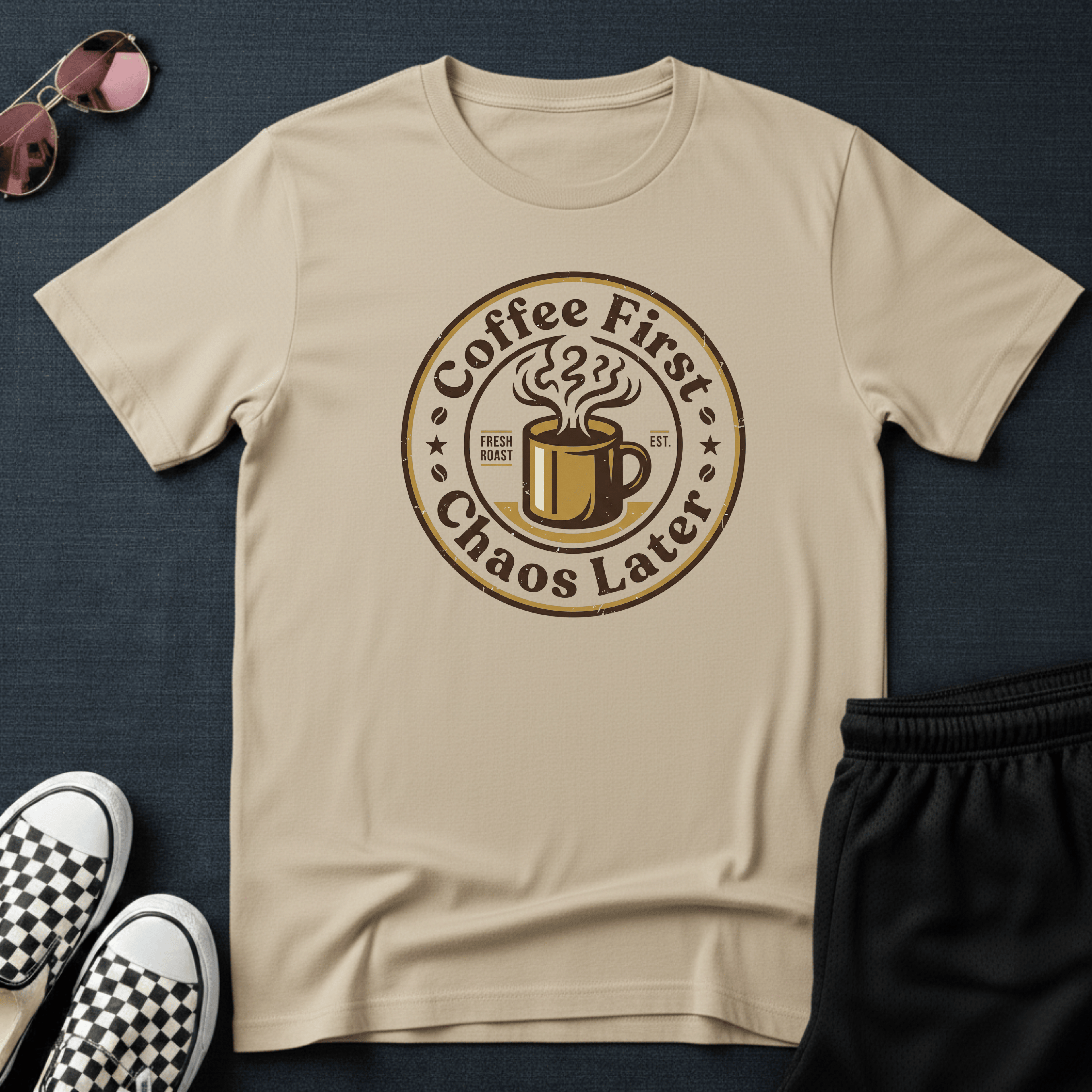 Coffee first, chaos later T-shirt