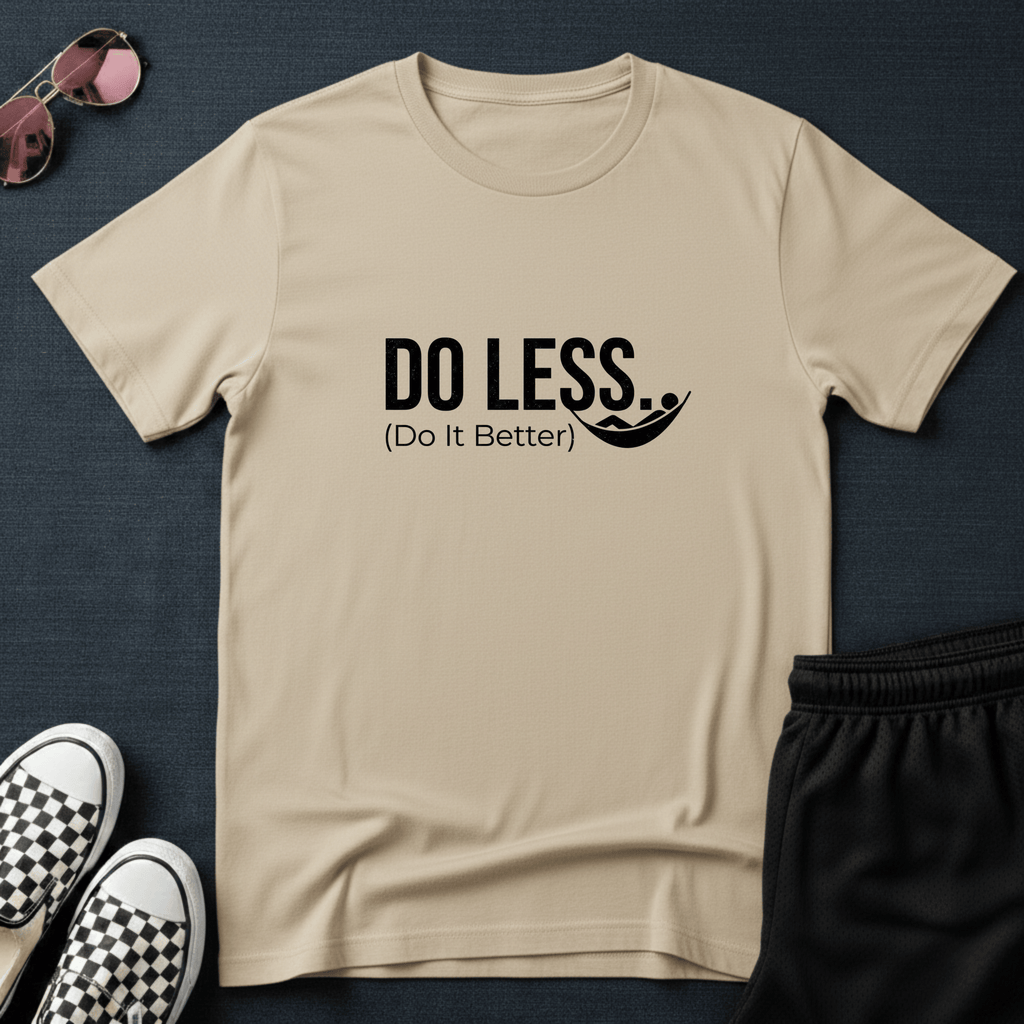 Do less T-shirt