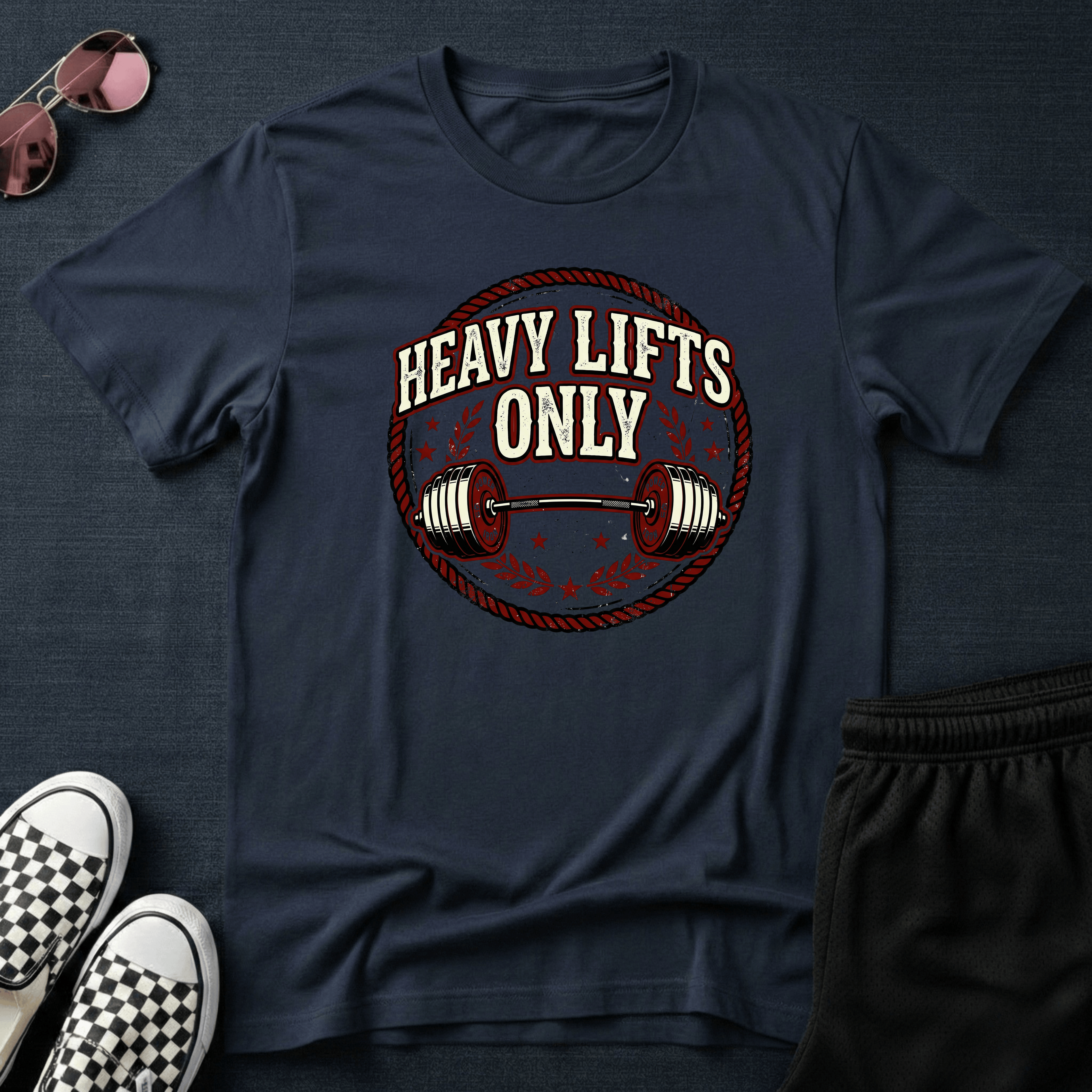 Heavy lifts only T-shirt