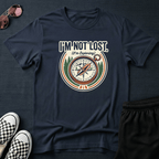 I'm not lost T-shirt
