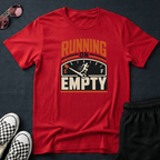Running on empty T-shirt