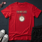 I'm not lateT-shirt