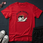 Slow down T-shirt