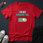 Ignoring you T-shirt
