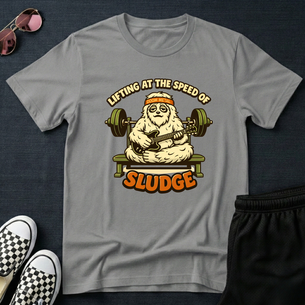 Lifting at the speed of sludge T-Shirt