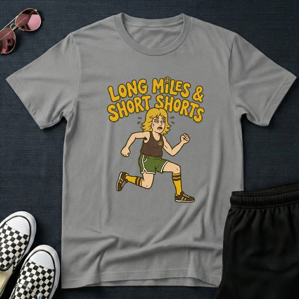 Long Miles, short shorts F T-Shirt
