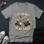 Lift heavy play loud T-Shirt