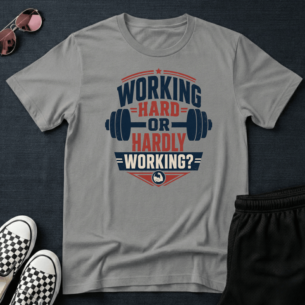 Working hard T-shirt