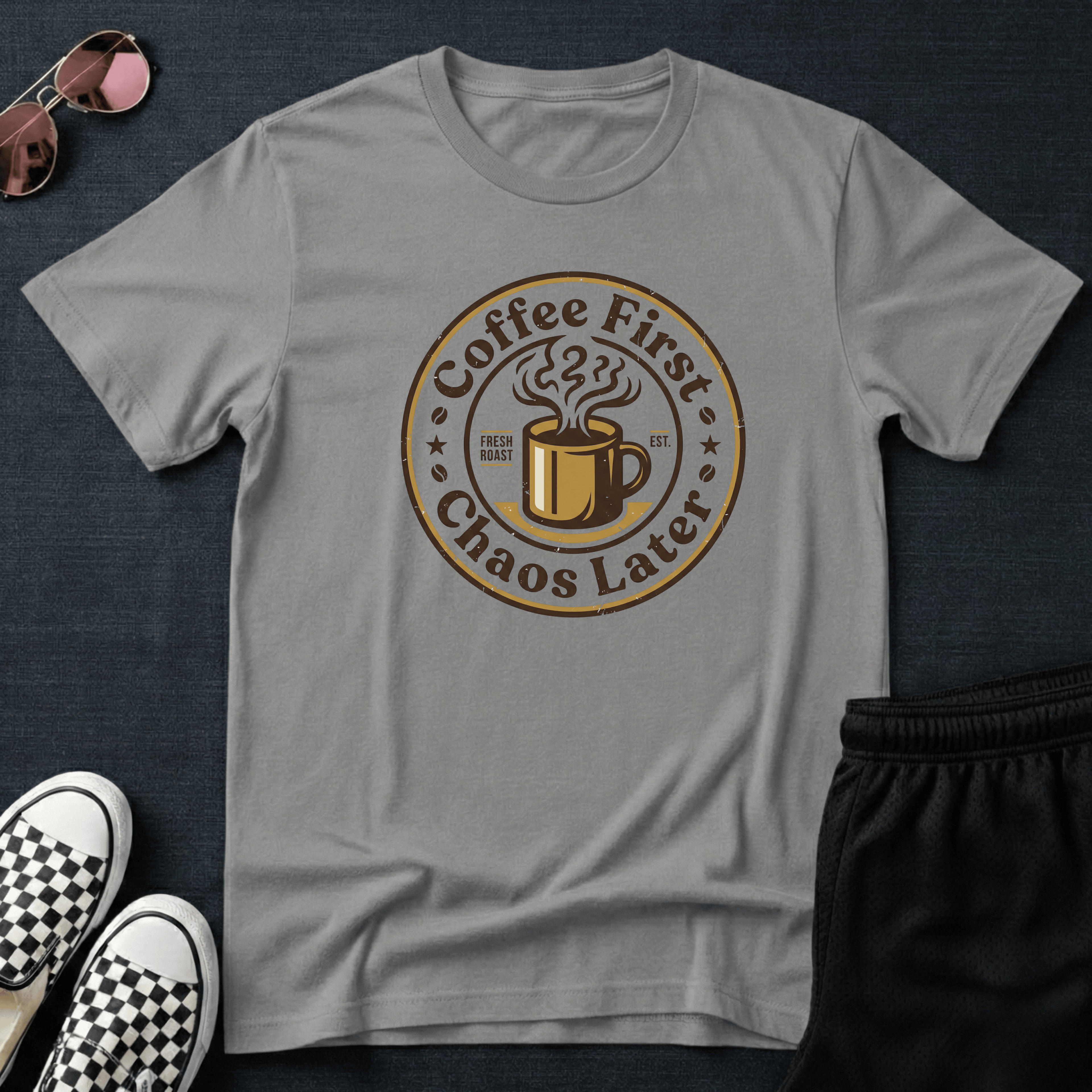 Coffee first, chaos later T-shirt