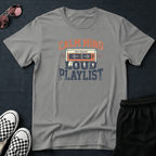 Calm mind - Loud playlist T-shirt