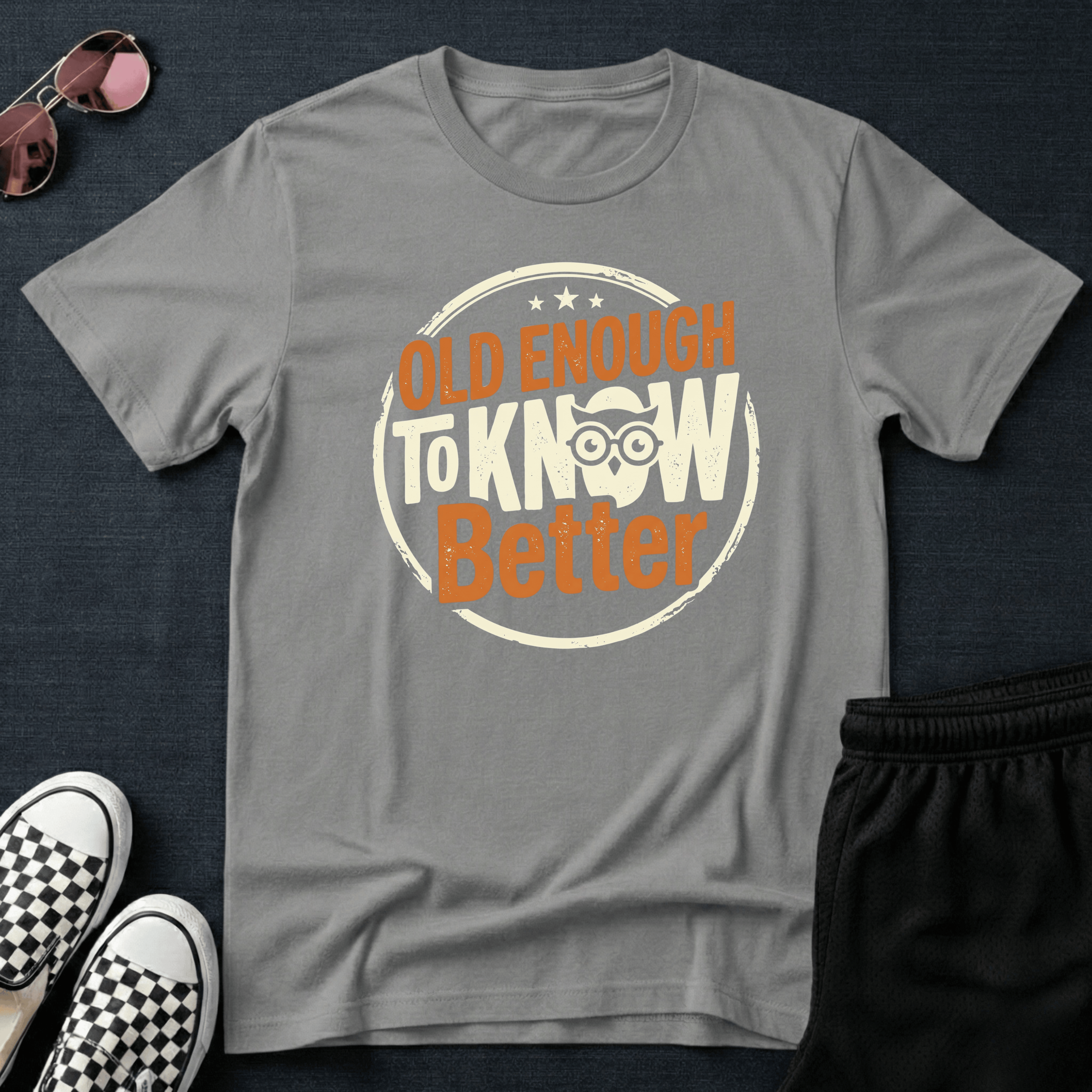 Old enough T-shirt
