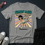 Stayin alive T-Shirt