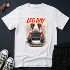 Leg day T-Shirt