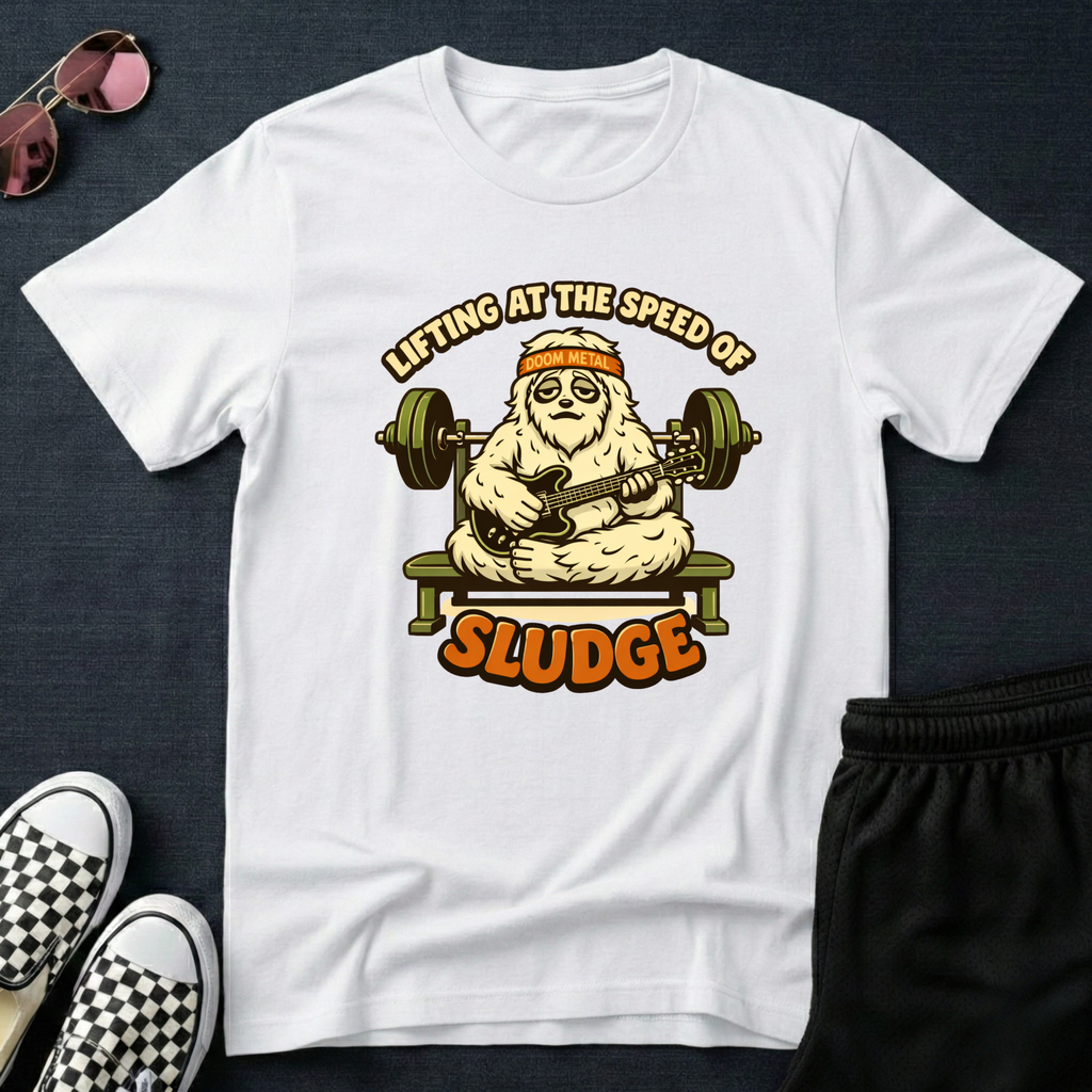 Lifting at the speed of sludge T-Shirt