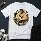 Strong today T-shirt